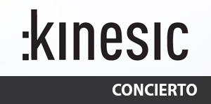 Concierto de :kinesic