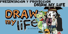 Presentación y proyección: Draw My Life