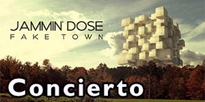 Concierto de Jammin’ Dose